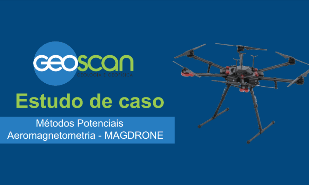 Aeromagnetometria/Magdrone aplicado a prospecção mineral