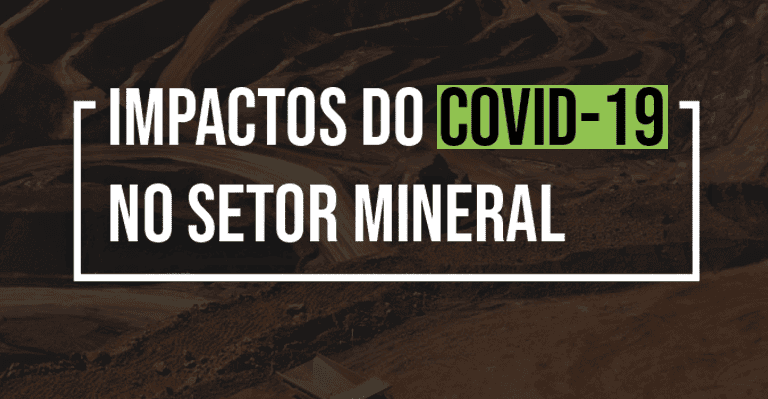 Impactos do COVID-19 no setor mineral